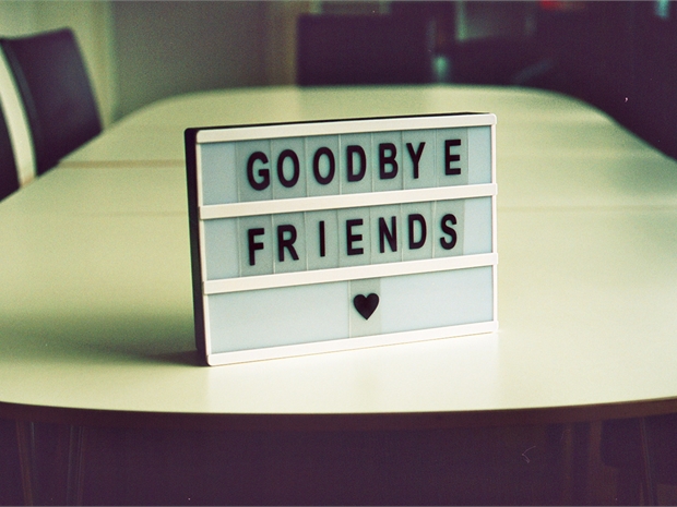 sign reads goodbye friends