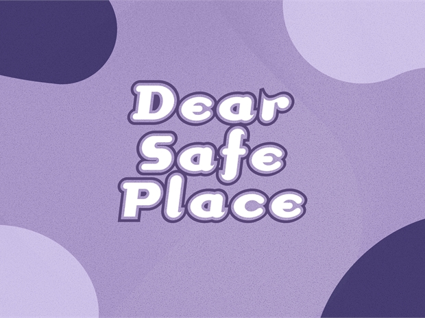Dear Safe Place University of Glasgow Gender Based Violence campaign