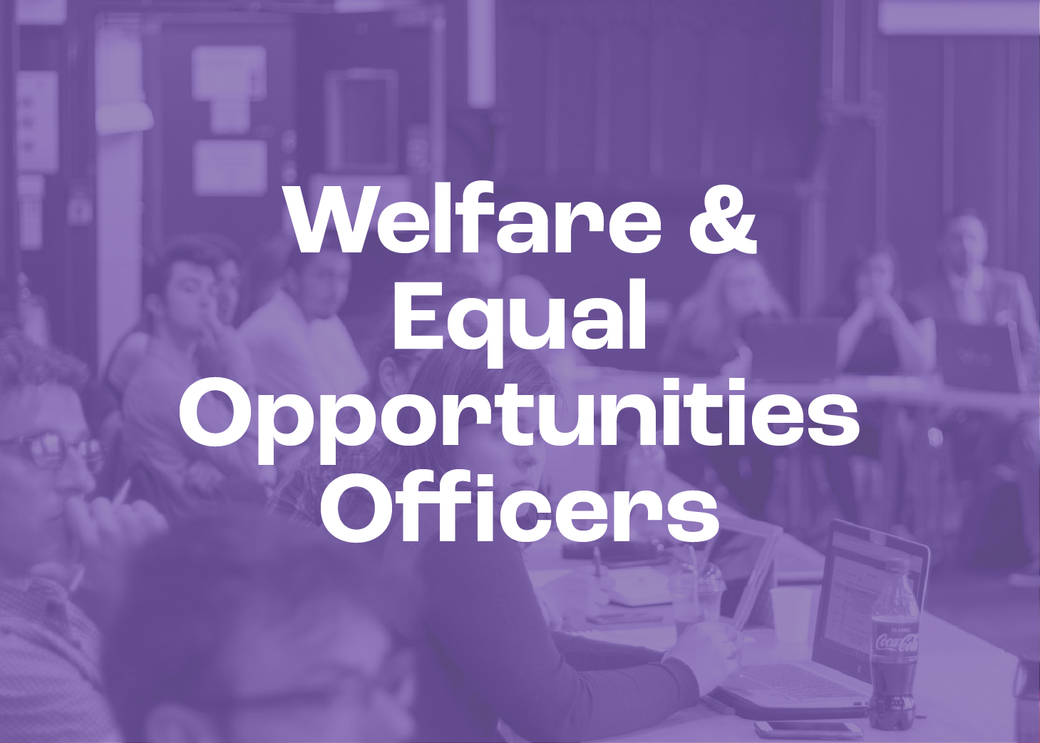 The Welfare and Equal Opportunities Officers each look after particular groups within the student body or particular areas of the SRC’s work such as charities or the environment. They are supported by the Vice-President Student Support.