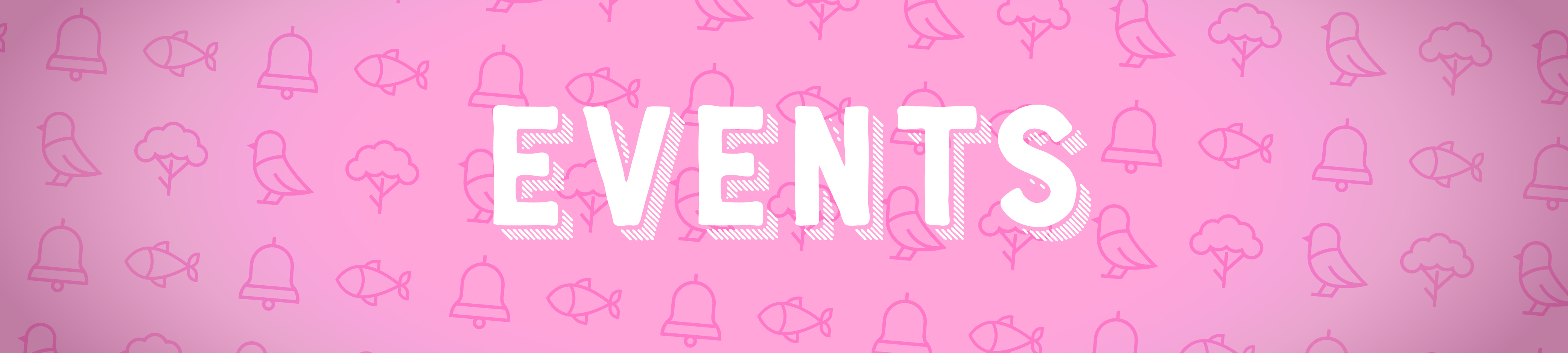 banner saying events with pink background
