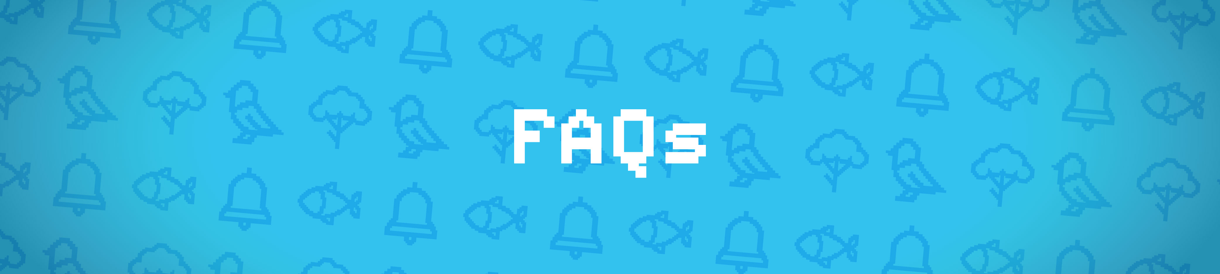 All of your frequently asked questions, answered!